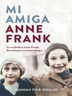 cover image of Mi amiga Anne Frank